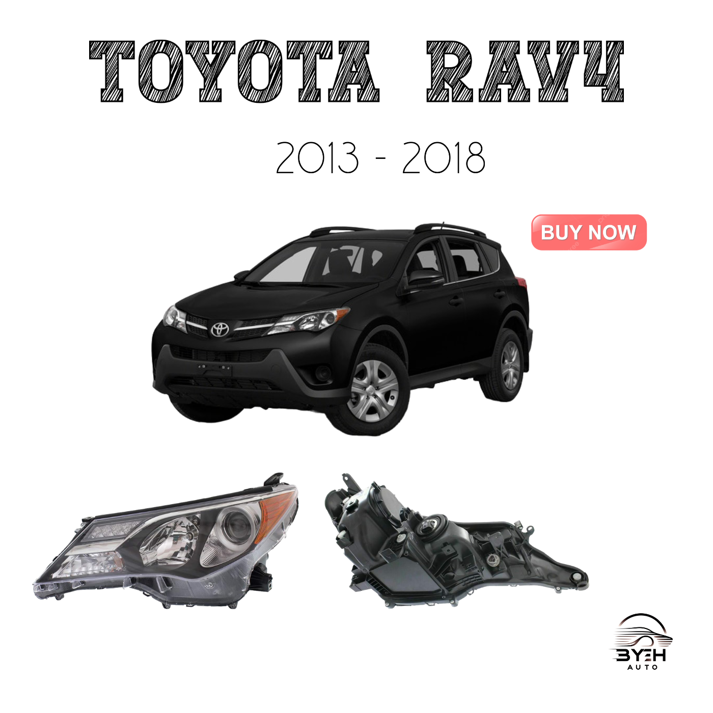 Genuine Quality Toyota RAV4 Headlight Assembly (2013-2018)