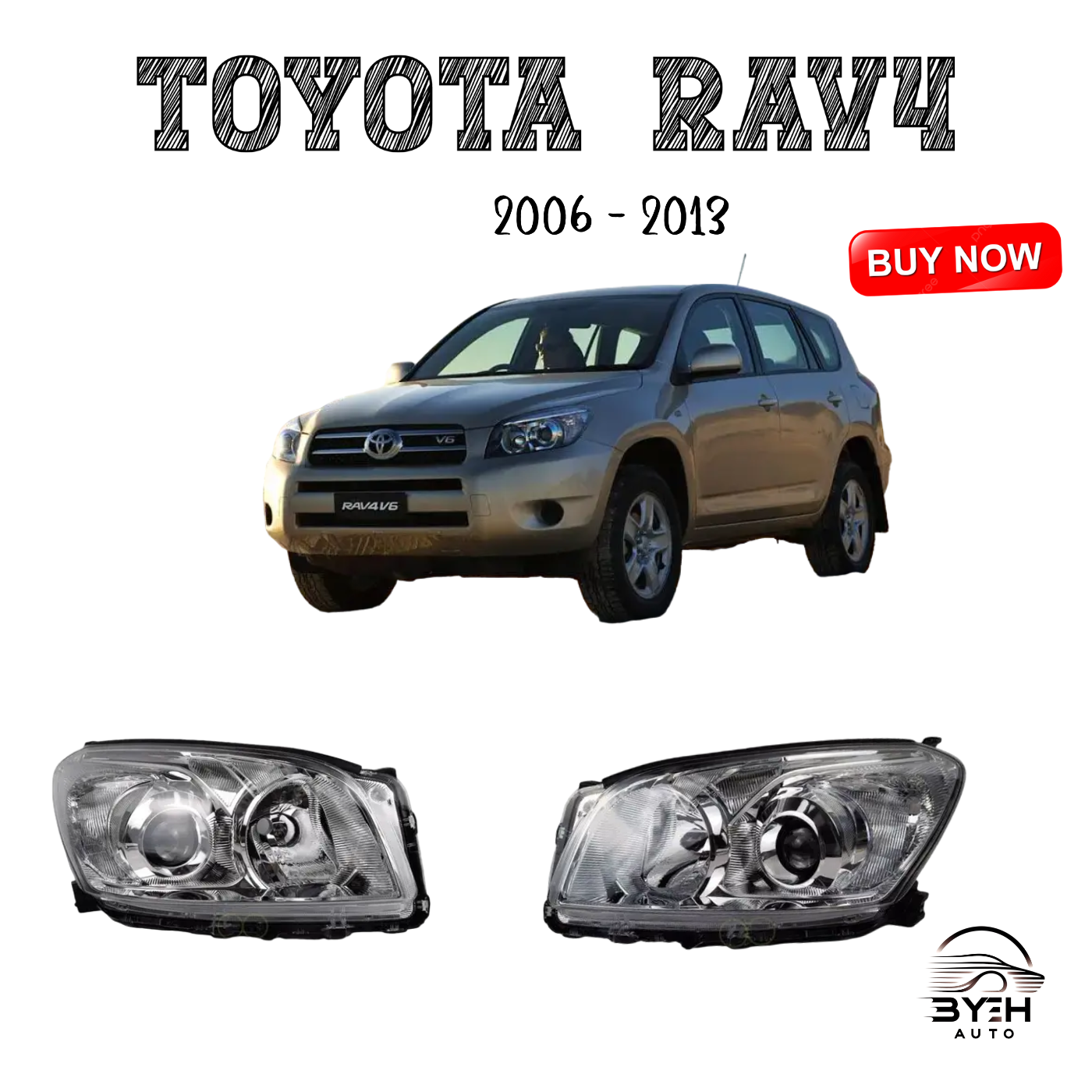 Genuine Quality Toyota RAV4 Headlight Assembly (2006-2013)